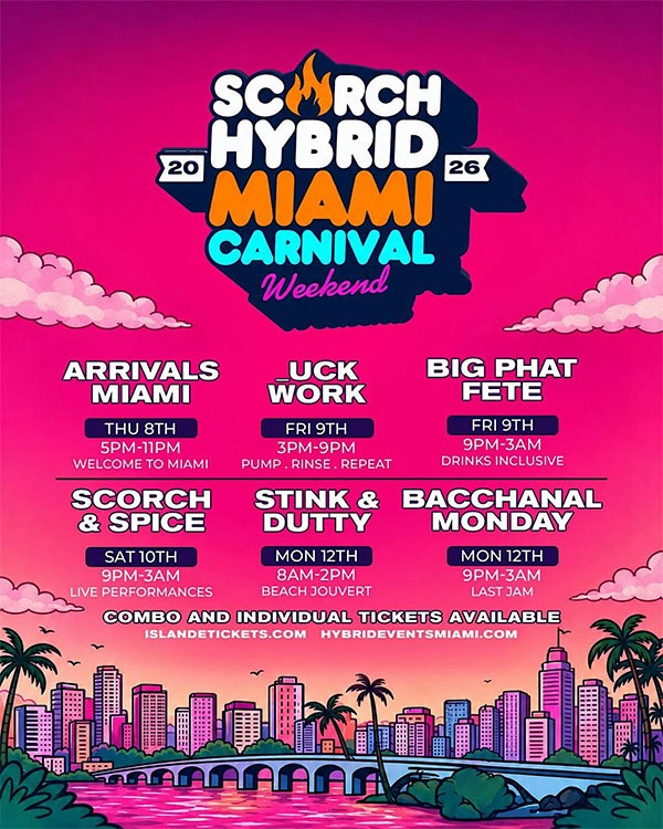 Scorch x Hybrid Miami Carnival Weekend 2026 Lineup