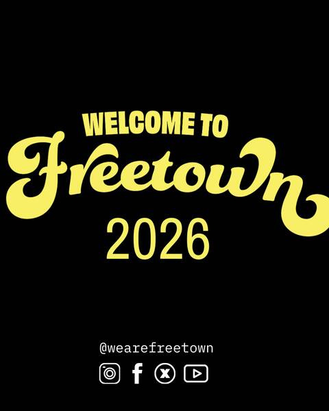 Welcome to Freetown 2026