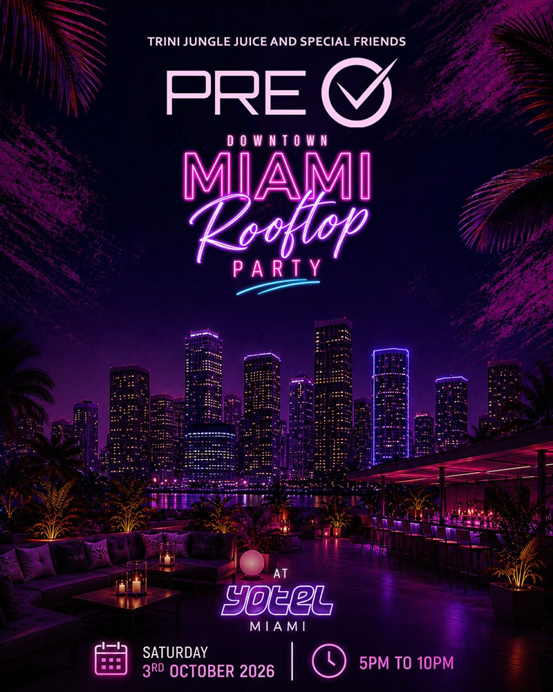 Trini Jungle Juice PRE-CHECK Miami Carnival 2026