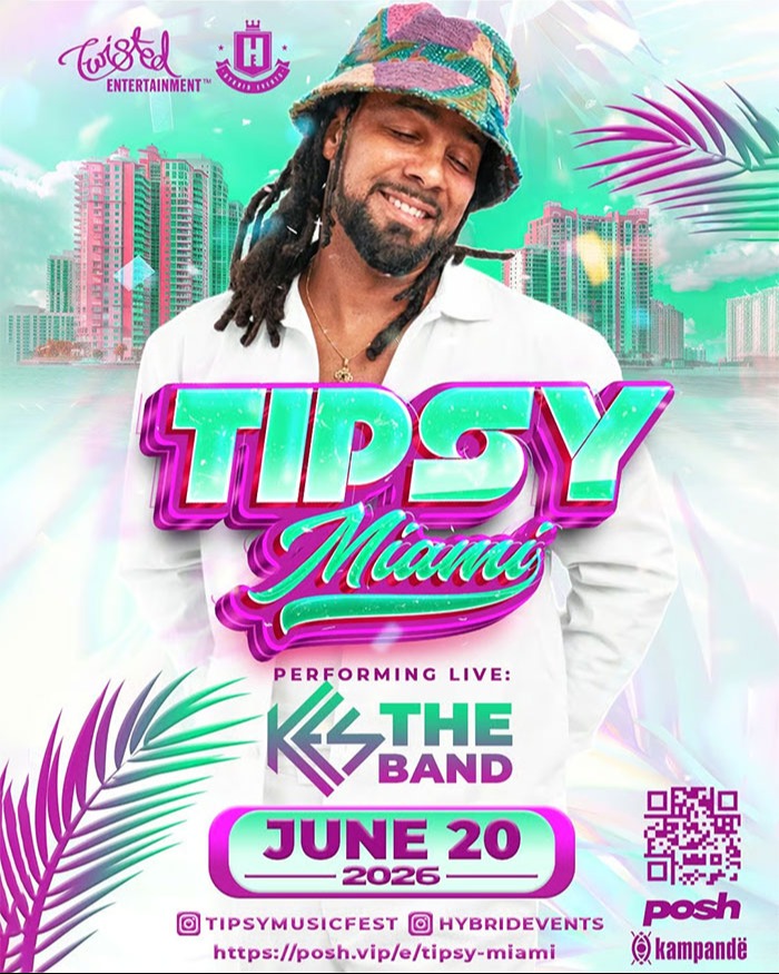 Tipsy Miami 2026 ft. Kes The Band